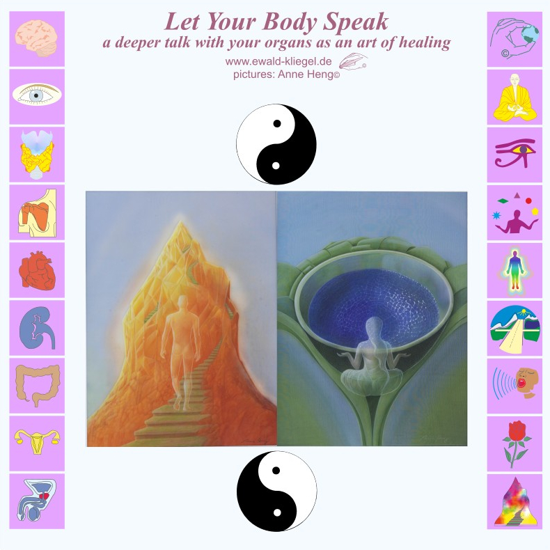Ewald Kliegel - Let your body speak - a deeper talk with your organs as an art of healing