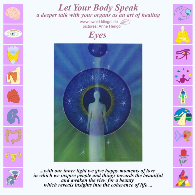 Eyes - Ewald Kliegel - Let your body speak - a deeper talk with your organs as an art of healing